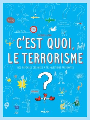 cover image of C'est quoi, le terrorisme ?